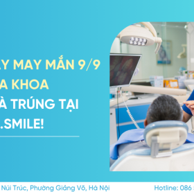 vòng quay may mắn 9/9 nha khoa