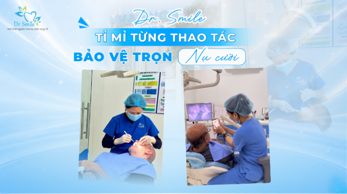 Dr.Smile - Địa chỉ dán sứ thẩm mỹ Veneer